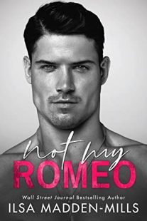 BOOK REVIEW: Not My Romeo (The Game Changers #1) by Ilsa Madden-Mills