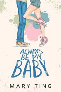 BOOK REVIEW: Always Be My Baby by Mary Ting