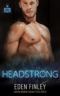 BOOK REVIEW: Headstrong (Vino & Veritas #3) by Eden Finley