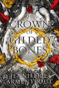 BOOK REVIEW: The ​Crown of Gilded Bones (Blood and Ash #3) by Jennifer L. Armentrout