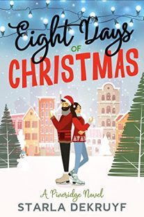 BOOK REVIEW: Eight Days of Christmas (Pineridge #1) by Starla DeKruyf