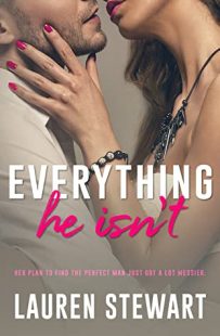 BOOK REVIEW: Everything He Isn’t by Lauren Stewart