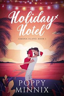 BOOK REVIEW: Holiday Hotel (Simona Island #1) by Poppy Minnix