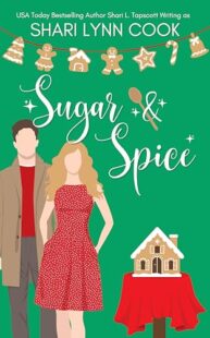 BOOK REVIEW – Sugar and Spice (Glitter and Sparkle #3) by Shari L. Tapscott