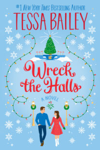 BOOK REVIEW: Wreck the Halls by Tessa Bailey