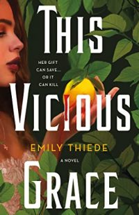 BOOK REVIEW: This Vicious Grace by Emily Thiede (The Last Finestra #1)
