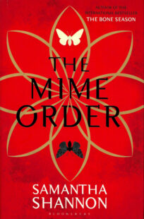 BOOK REVIEW: The Mime Order (The Bone Season #2) by Samantha Shannon