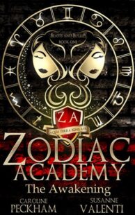 BOOK REVIEW: The Awakening (Zodiac Academy #1) by Caroline Peckham & Susanne Valenti