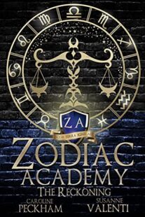 The Reckoning (Zodiac Academy #3) by Caroline Peckham & Susanne Valenti