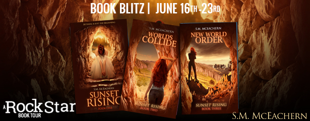 GIVEAWAY & BLITZ: Sunset Rising Series by S.M. McEachern