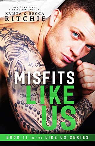 Misfits Like Us by Krista and Becca Ritchie