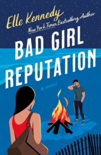 BOOK REVIEW: Bad Girl Reputation by Elle Kennedy (Avalon Bay #2)