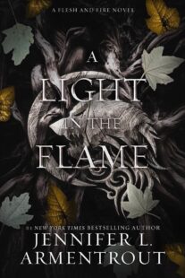 BOOK REVIEW: A Light in the Flame (Flesh and Fire #2) by Jennifer L Armentrout