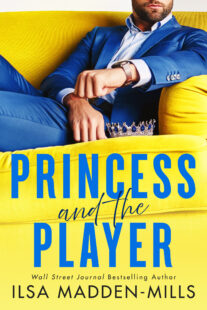 BOOK REVIEW: Princess and the Player (Strangers in Love #2) by Ilsa Madden-Mills