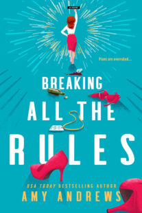 BOOK REVIEW: Breaking All the Rules by Amy Andrews