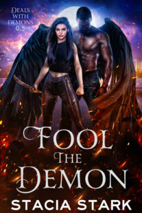 BOOK REVIEWS: Fool the Demon & Speak of the Demon (Deals With Demons #0.5 & #1) by Stacia Stark