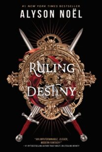 BOOK REVIEW: Ruling Destiny (Stolen Beauty #2) by Alyson Noel