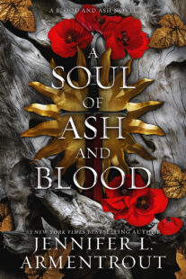 BOOK REVIEW: A Soul of Ash and Blood (Blood and Ash #5) by Jennifer L Armentrout