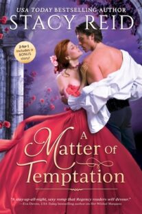 BOOK REVIEW: A Matter of Temptation (Unforgettable Love #1) by Stacy Reid