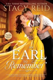 BOOK REVIEW: An Earl to Remember (Unforgettable Love #2) by Stacy Reid