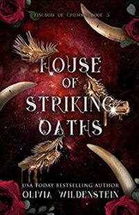 BOOK REVIEW: House of Striking Oaths (The Kingdom of Crows #3) by Olivia Wildenstein