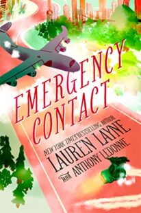 BOOK REVIEW: Emergency Contact by Lauren Layne & Anthony Ledonne
