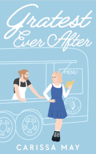 BOOK REVIEW: Gratest Ever After by Carissa May