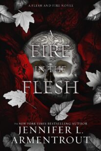 BOOK REVIEW: A Fire in the Flesh (Flesh and Fire #3) by Jennifer L. Armentrout