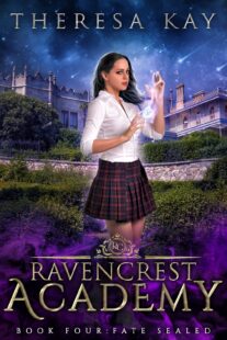 BOOK REVIEW: Fate Sealed (Ravencrest Academy #4) by Theresa Kay