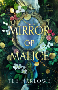 BOOK REVIEW: Mirror of Malice (Stolen Crowns #1) by Tee Harlowe