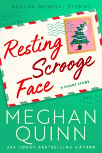 BOOK REVIEWS: Resting Scrooge Face by Meghan Quinn & Almost Like Being in Love by Sariah Wilson