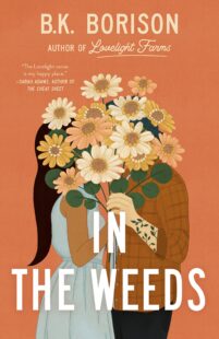 BOOK REVIEW: In the Weeds (Lovelight #2) by BK Borison