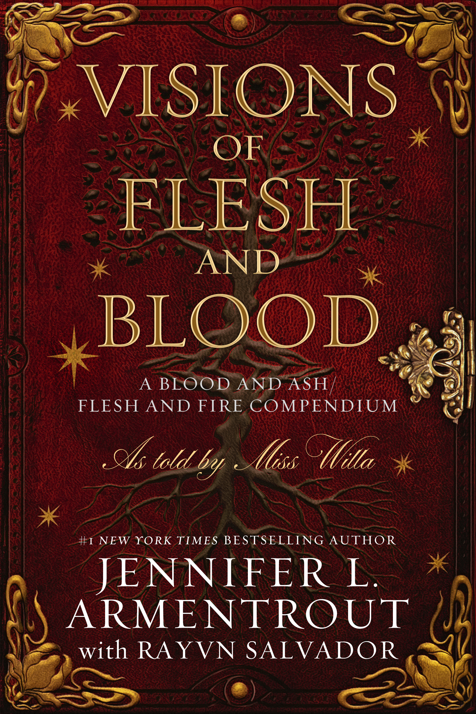 Visions of Flesh and Blood: A Blood and Ash/Flesh and Fire Compendium by Jennifer L. Armentrout, Rayvn Salvador