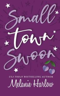 BOOK REVIEW: Small Town Swoon (Cherry Tree Harbor #4) by Melanie Harlow