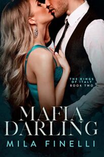 BOOK REVIEW: Mafia Mistress (The Kings of Italy #1) & Mafia Darling (The Kings of Italy #2) by Mila Finelli