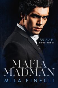 BOOK REVIEW: Mafia Madman (The Kings of Italy #3) by Mila Finelli