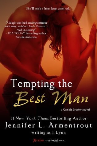 Tempting the Best Man by Jennifer L. Armentrout, J. Lynn