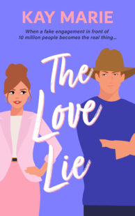 BOOK REVIEW: The Love Lie (The Love Match #2) by Kay Marie