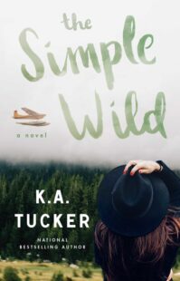 BOOK REVIEW: The Simple Wild (The Simple Wild Series) by K.A. Tucker