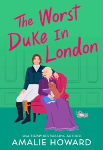 BOOK REVIEW: The Worst Duke in London (Taming of the Dukes #3) by Amalie Howard