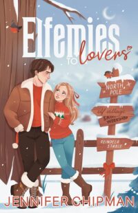 BOOK REVIEWS: Cole & Mistletoe by Sadie Rose & Elfemies to Lovers by Jennifer Chipman