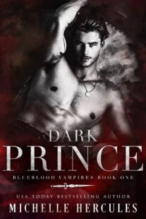 BOOK REVIEWS: Dark Prince, Wild Thing & Forgotten Heir (Blueblood Vampires #1, #2, #3) by Michelle Hercules