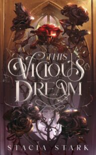 BOOK REVIEW: This Vicious Dream (Kingdom of Death #1) by Stacia Stark