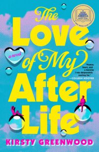 BOOK REVIEW: The Love of My Afterlife by Kirsty Greenwood