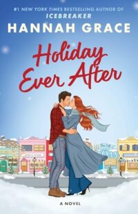 BOOK REVIEWS: Holiday Ever After by Hannah Grace & The Fake Santa Apology Tour by Julie Olivia