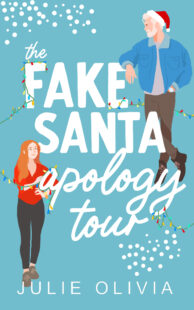 BOOK REVIEWS: Holiday Ever After by Hannah Grace & The Fake Santa Apology Tour by Julie Olivia