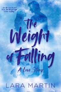 BOOK REVIEW: The Weight of Falling by Lara Martin