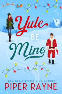 BOOK REVIEW: Yule Be Mine by Piper Rayne