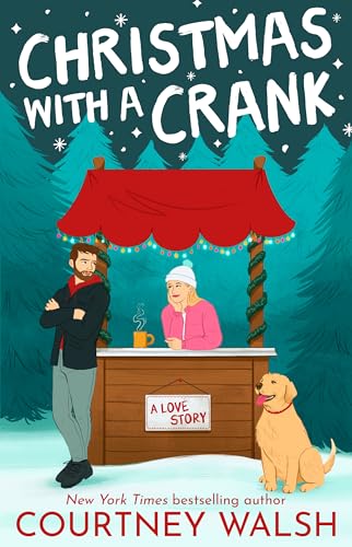 Christmas With a Crank by Courtney Walsh