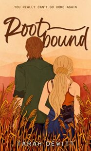 BOOK REVIEWS: Dying to Meet You by Sarina Bowen & Rootbound by Tarah DeWitt